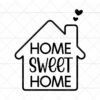 Home Sweet Home SVG file for Cricut and Silhouette Vinyl Projects