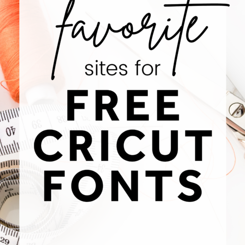 5 Places to Find Free Fonts for Cricut | My Favorite Sites