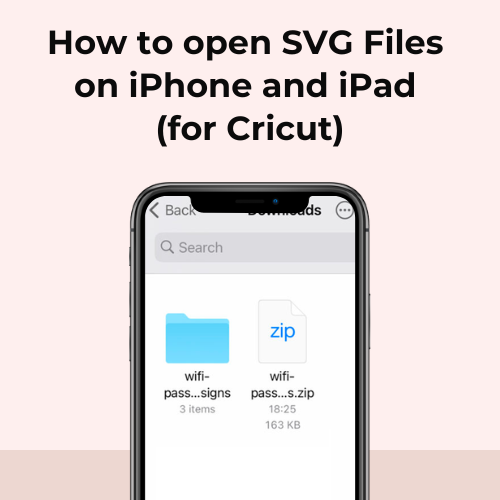 How to Open SVG Files on iPhone and iPad for Cricut