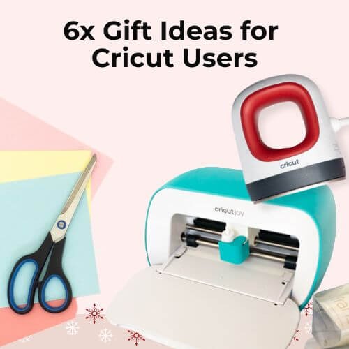 6 Gift Ideas for Cricut Users (2023)