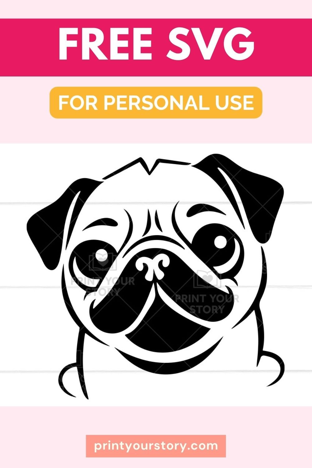 Free Pug SVG File - Personal Use