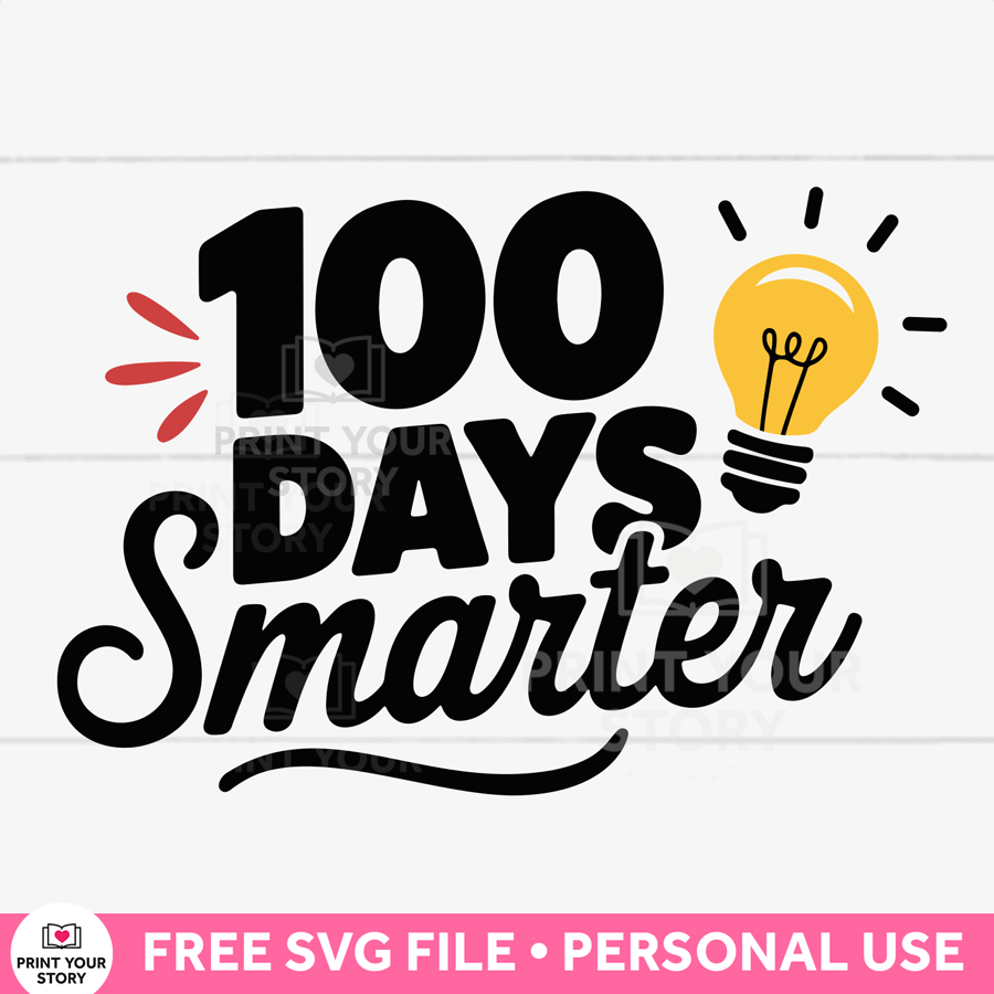 Free 100 Days Smarter SVG file