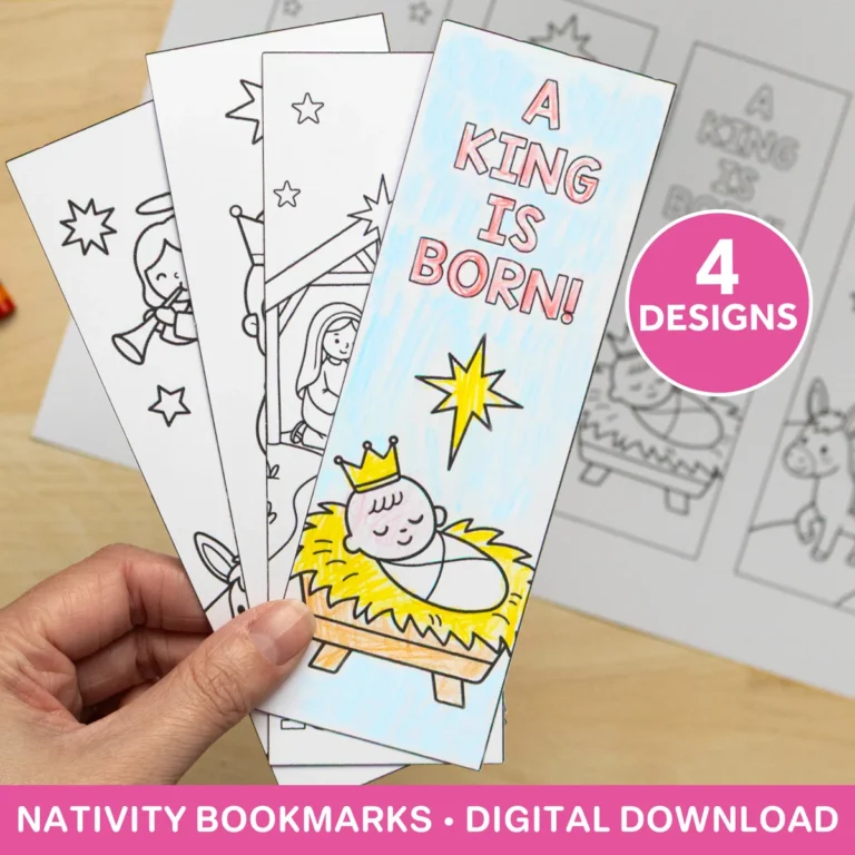 A hand holds four printable nativity coloring bookmarks, including a colored design reading “A King Is Born!” and a “4 designs” badge.